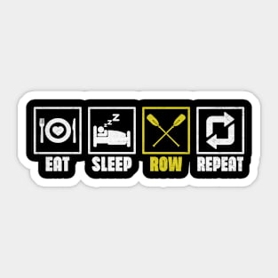Eat Sleep Row Repeat - Rowing Rower Crew Funny Sticker
